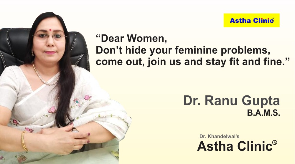 Dr. Ranu Gupta from Astha Clinic